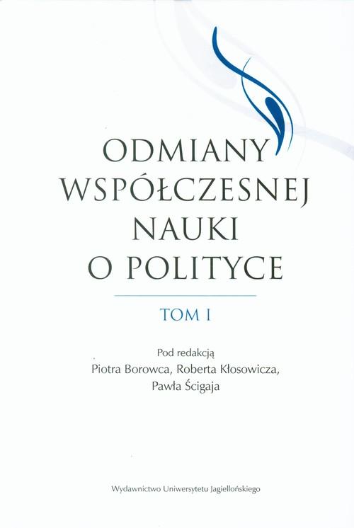 

Odmiany współczesnej nauki Tom 1
