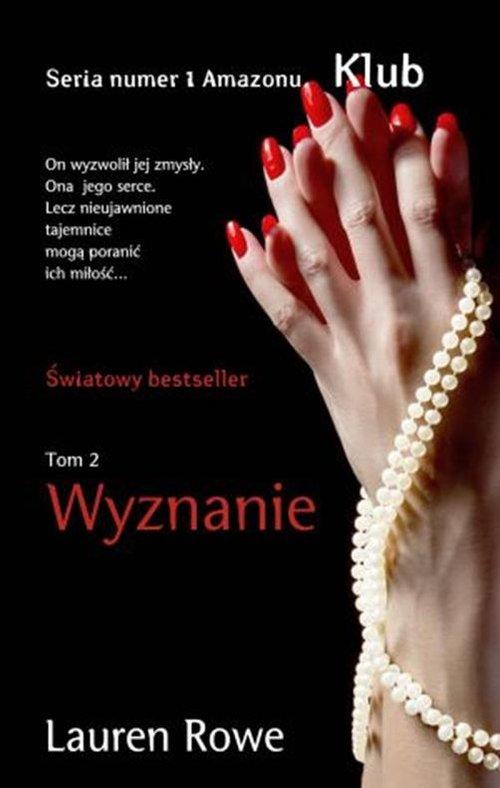 

Wyznanie Tom 2 Klub Lauren Rowe
