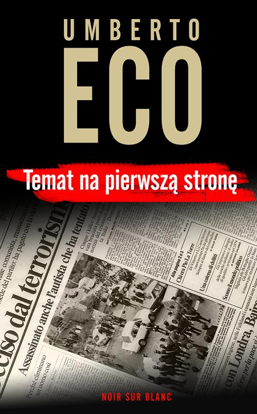 

Temat na pierwszą stronę Umberto Eco