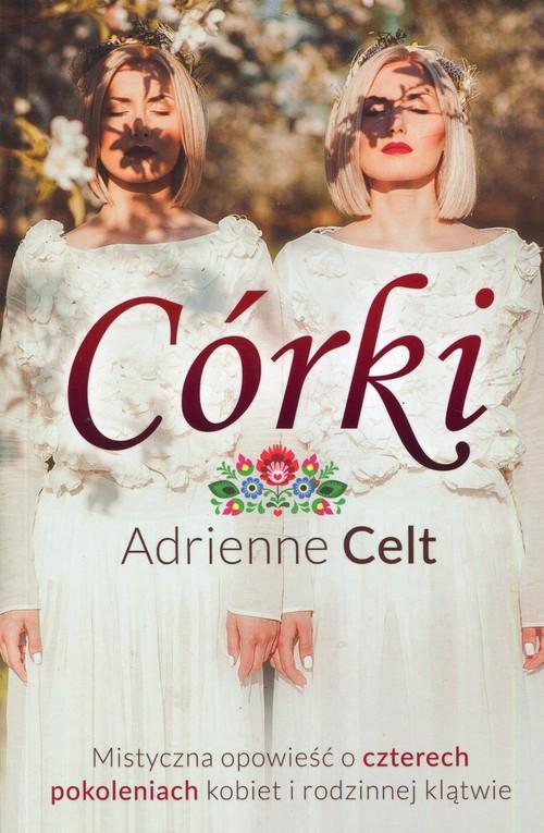 

Córki Adrienne Celt