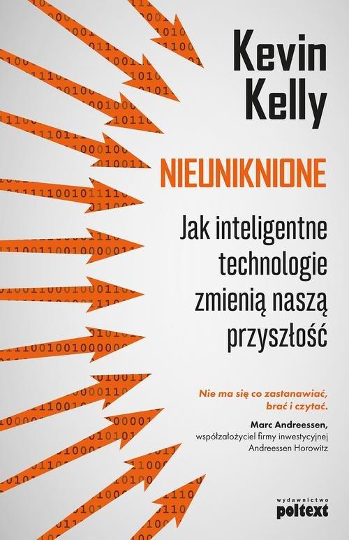 

Nieuniknione Jak inteligentne technologie Kelly