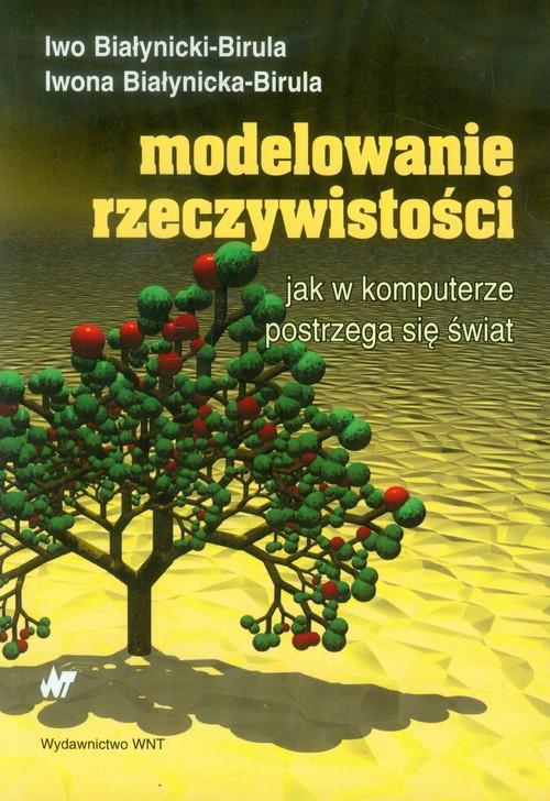 

Modelowanie rzeczywistości jak w komputerze postrz