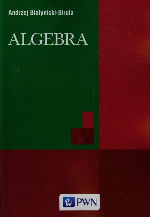 

Algebra Andrzej Białynicki-Birula