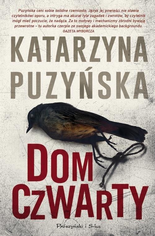 

Dom czwarty Katarzyna Puzyńska