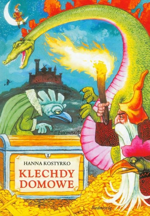 

Klechdy domowe Hanna Kostyrko