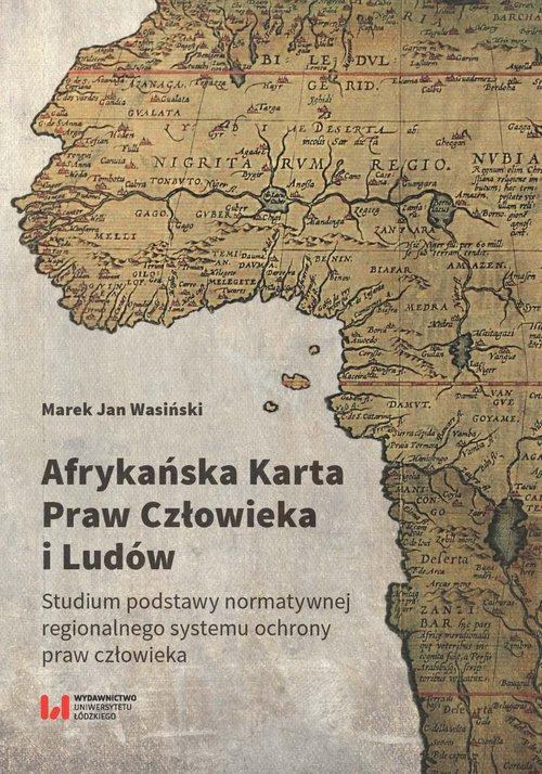

Afrykańska Karta Praw Człowieka i Ludów Studium po