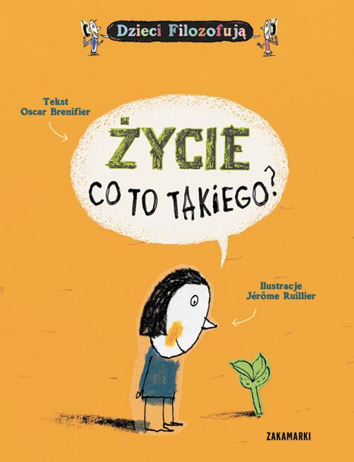 

Życie co to takiego Oscar Brenifier