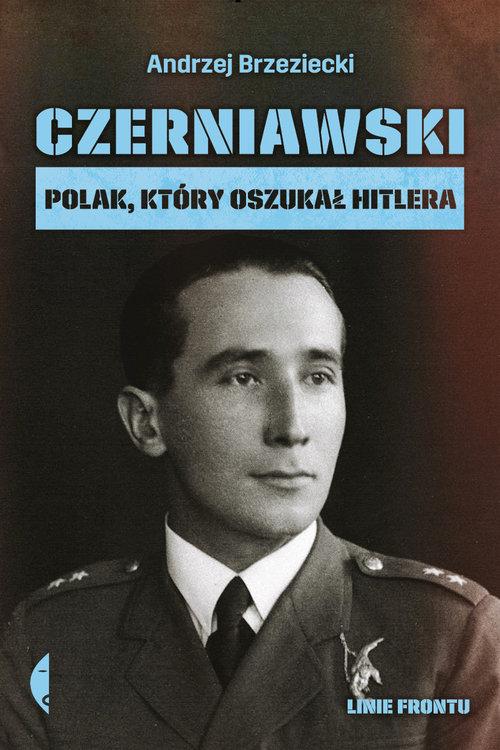 

Czerniawski Polak, który oszukał... A. Brzeziecki