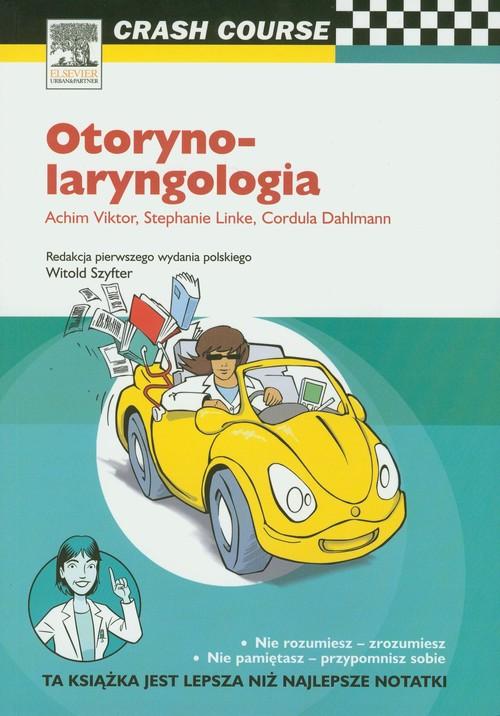

Otorynolaryngologia Crash Course