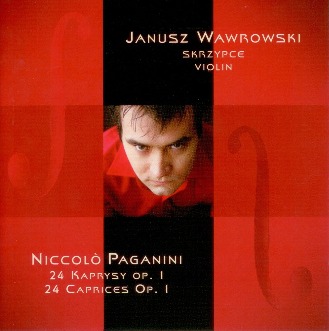 

Janusz Wawrowski Paganini: Caprices