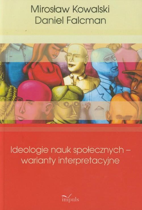 

Ideologie nauk społecznych warianty interpreta Kow