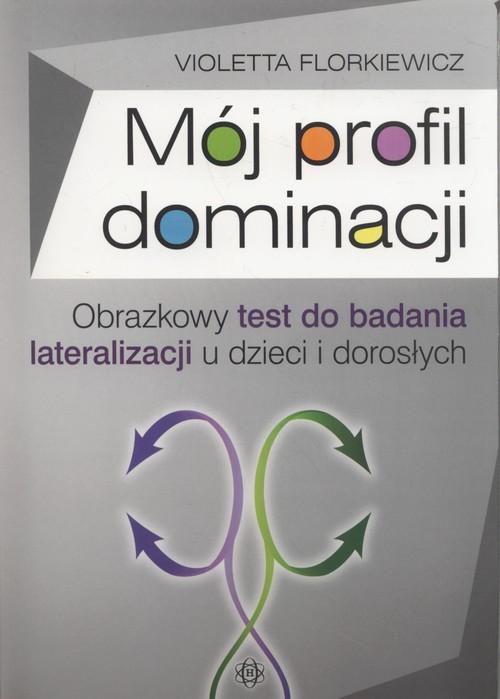 

Mój profil dominacji Violetta Florkiewicz