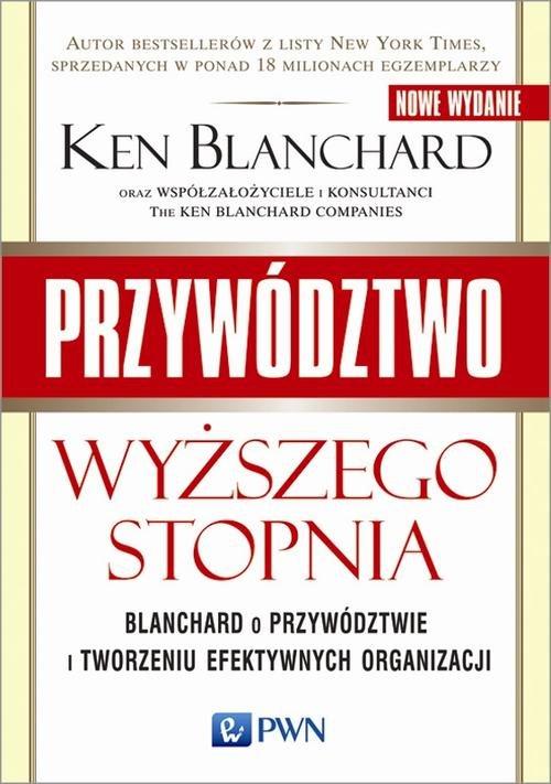 

Przywództwo wyższego stopnia Blanchard o przywództ