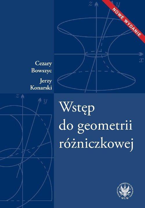 

Wstęp do geometrii różniczkowej Bowszyc Cezary, Ko