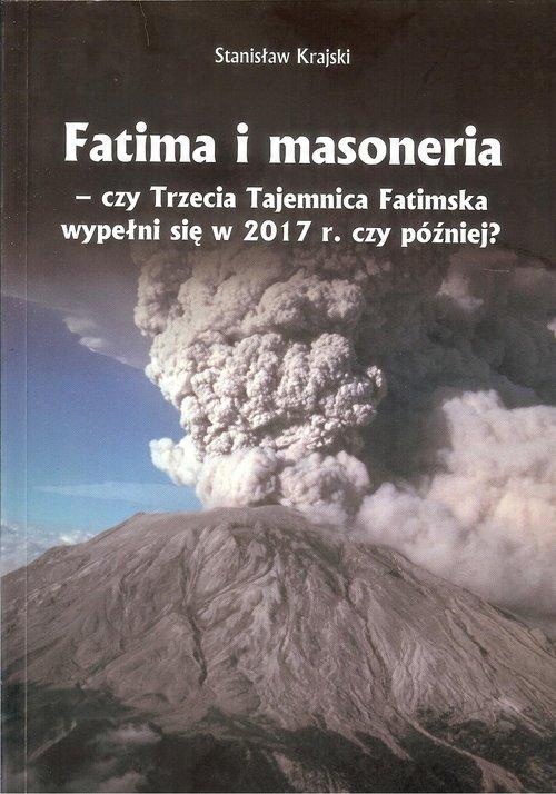 

Fatima i masoneria Stanisław Krajski