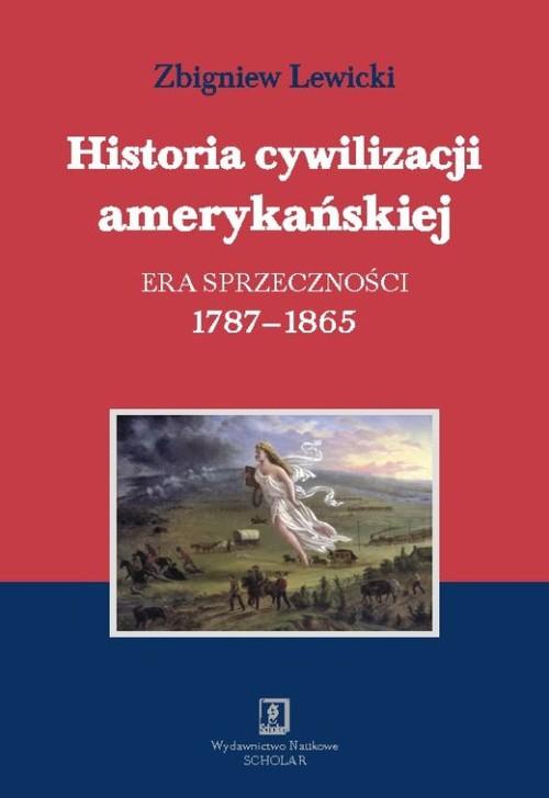 

Historia cywilizacji amerykańskiej 2 Z. Lewicki