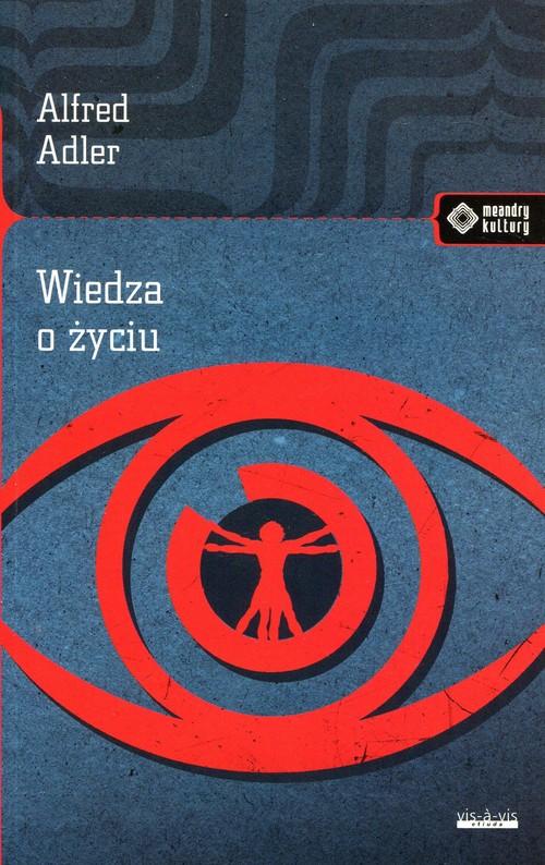 

Wiedza o życiu Alfred Adler