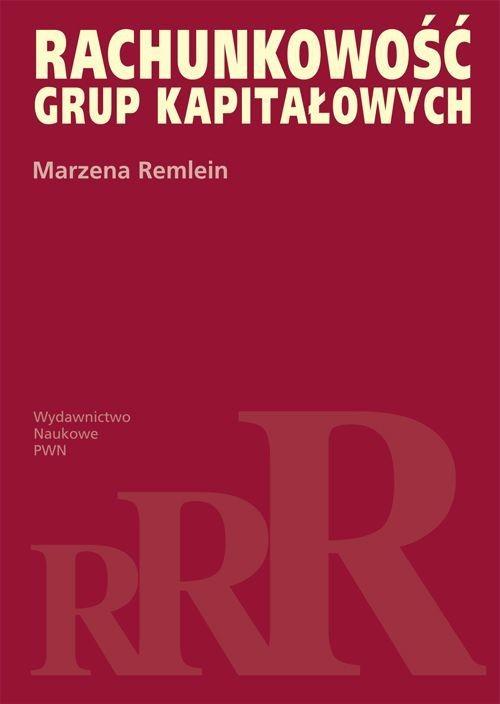 

Rachunkowość grup kapitałowych Remlein Marzena