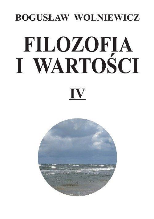 

Filozofia i wartości IV Bogusław Wolniewicz