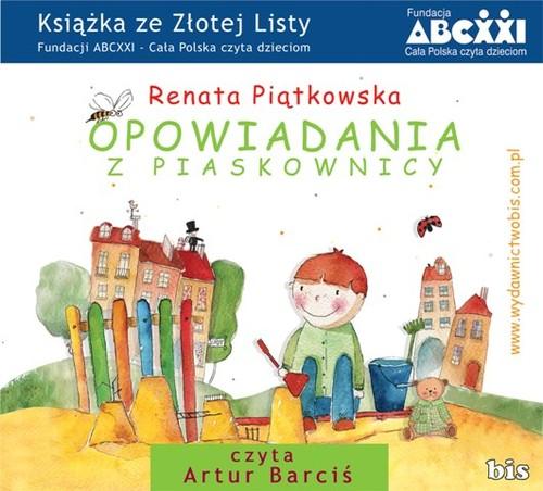 

Opowiadania z piaskownicy Renata Piątkowska