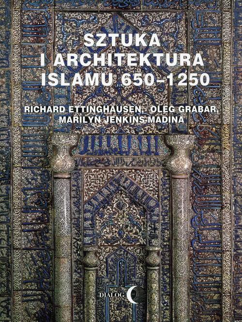 

Sztuka i architektura Islamu 650-1250
