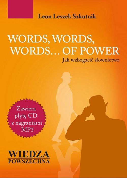 

Words, words, words… od power Leon Leszek Szkutnik