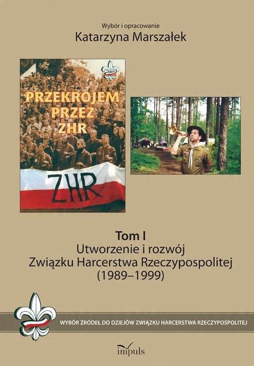 

Utworzenie i rozwój Związku Harcerstwa Rzeczypospo