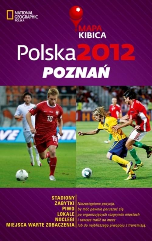 

Polska 2012 Poznań Mapa Kibica Joanna Kopka