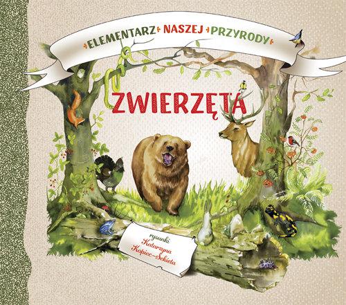 

Elementarz naszej przyrody Zwierzęta
