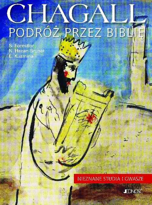 

Chagall Podróż przez Biblię Nieznane studia i gwas