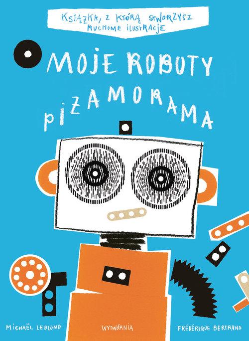 

Moje Roboty Piżamorama Bertrand Frederique, Leblon