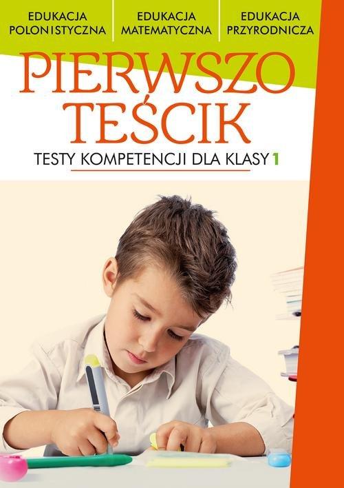 Testy Do Rozwiązywania Dla Klas 3 PIERWSZOTEŚCIK. TESTY KOMPETENCJI DLA KLASY 1 - 11,34 zł - Allegro.pl