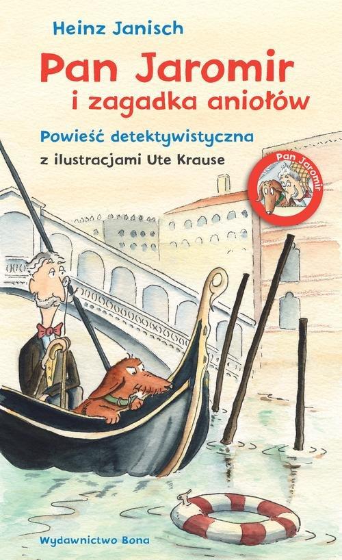 

Pan Jaromir i zagadka aniołów Janisch Heinz