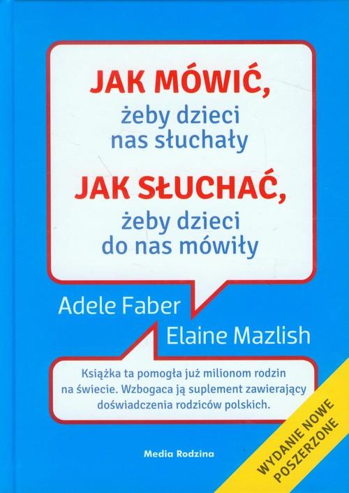 

Jak mówić, żeby dzieci nas słuchały Tw w.2013