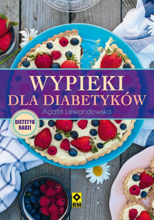 

Wypieki dla diabetyków Agata Lewandowska