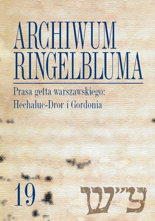 

Archiwum Ringelbluma Konspiracyjne Archiwum Getta