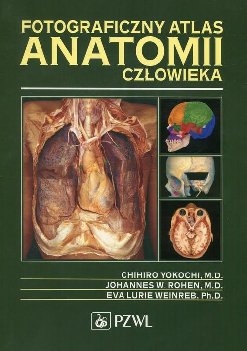 

Fotograficzny atlas anatomii człowieka Chihro Yoko