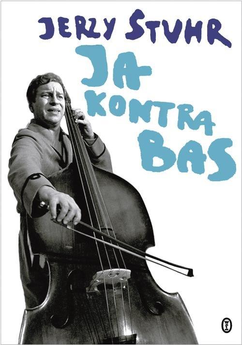 

Ja kontra bas Jerzy Stuhr