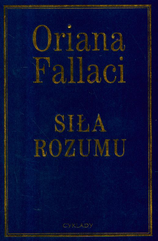 

Siła rozumu Oriana Fallaci