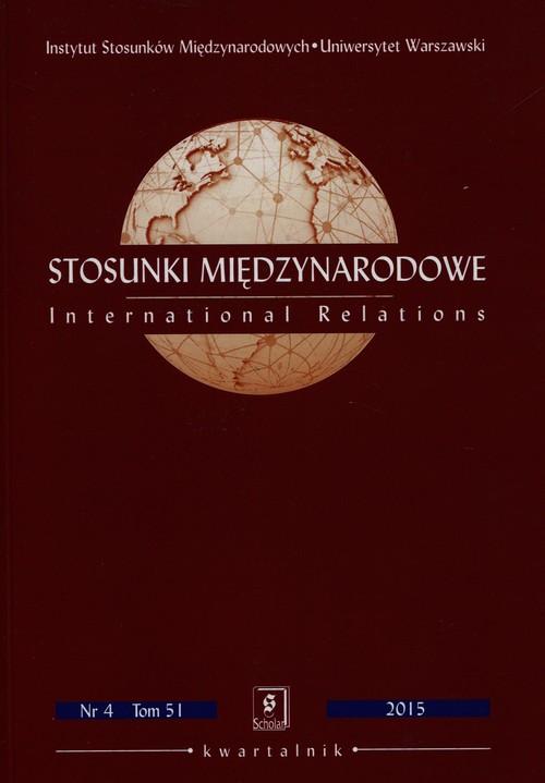 

Stosunki Międzynarodowe 2015/4