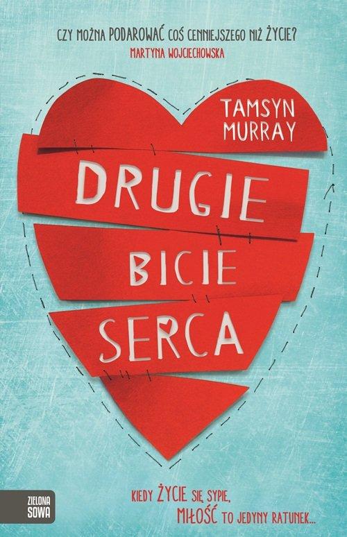 

Drugie bicie serca Tamsyn Murray