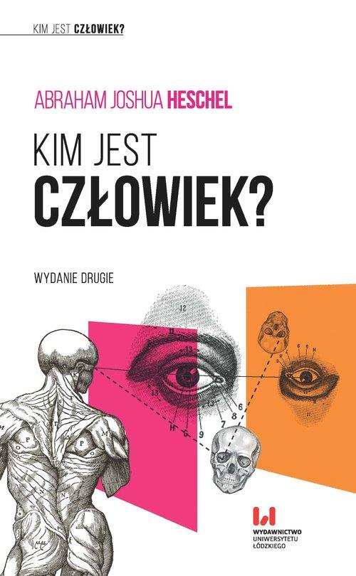 

Kim jest człowiek Abraham Joshua Heschel