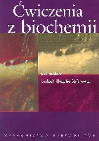 

Ćwiczenia z biochemii L. Kłyszejko-Stefanowicz