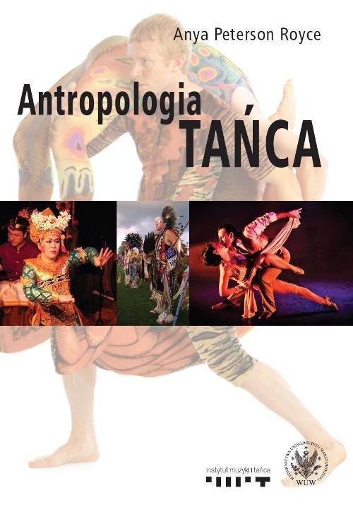 

Antropologia tańca Anya Peterson Royce