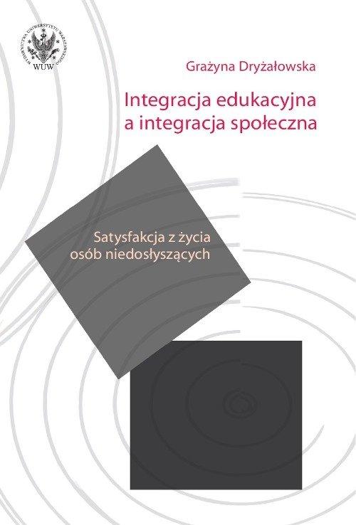 

Integracja edukacyjna a integracja społeczna. Saty
