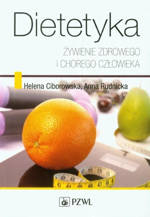 

Dietetyka Żywienie zdrowego i chorego człowieka Ci