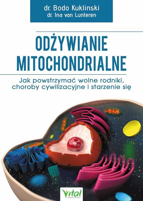 

Odżywianie mitochondrialne Bodo Kukliński