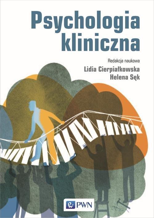 

Psychologia kliniczna Cierpiałkowska Lidia, Sęk He