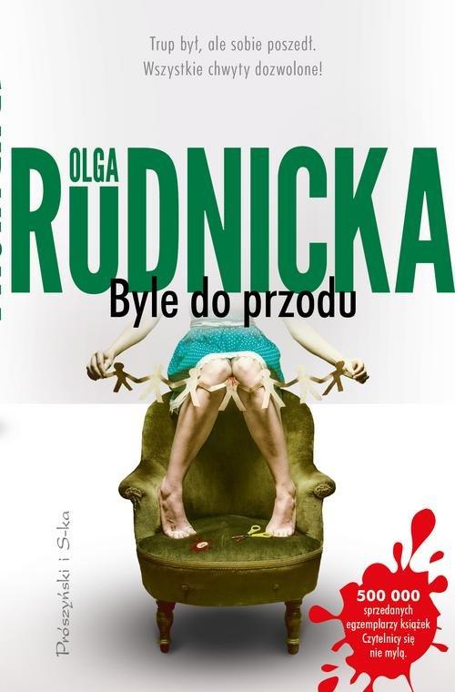 

Byle do przodu Olga Rudnicka