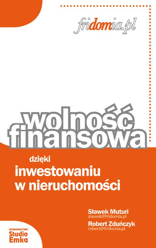 

Wolność finansowa dzięki inwestowaniu w nieruchom.